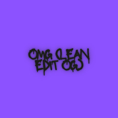 omg (lean edit og)