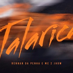 TALARICA VERSÃO BH DJVAVAT DJ HG