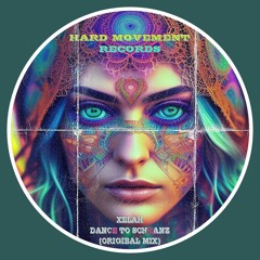 Xelah dance to Schranz (Original Mix)