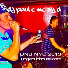 DJ Paul C & MC Sy D live NYC 8.28.13