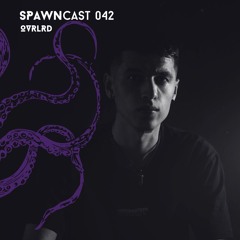 SPAWNcast 042 - OVRLRD
