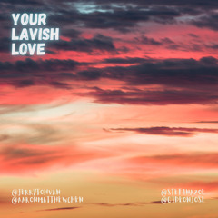 Your Lavish Love (Acoustic).wav