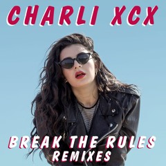 Break the Rules (Broods Remix)