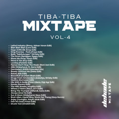 Tiba-Tiba Mixtape Vol-4 (dehade)