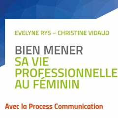 Process Communication et vie professionnelle au féminin