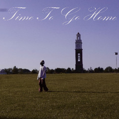 TIME TO GO HOME