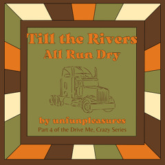 'Till The Rivers All Run Dry | Chapter 3