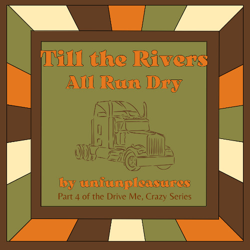 'Till The Rivers All Run Dry | Chapter 3