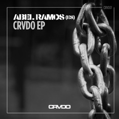 Abel Ramos ES - CRVDO (Original Mix)