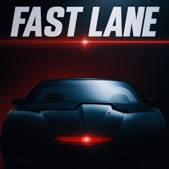 Fast Lane