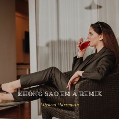 Không Sao Em À Remix