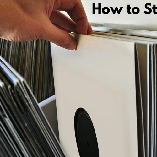 Stream episode How to Store Vinyl Records by alex podcast Listen