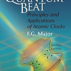 ~Read Dune The Quantum Beat: Principles and Applications of Atomic Clocks Online Book By  Fouad