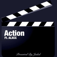 Action (ft. ALXCC)
