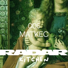 RADAR Kitchen 006 - Matkec