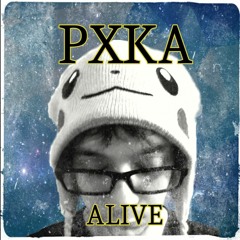Pxka It's Only For Now