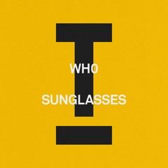 Wh0 - Sunglasses
