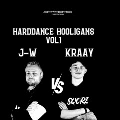 HARDDANCE HOOLIGANS VOL1   J-W VS KRAAY
