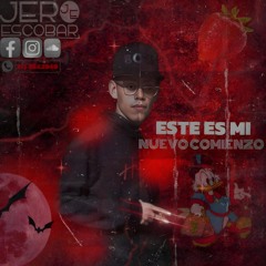 (ESTE ES MI NUEVO COMIENZO) LIVE SET-JERO ESCOBAR DJ