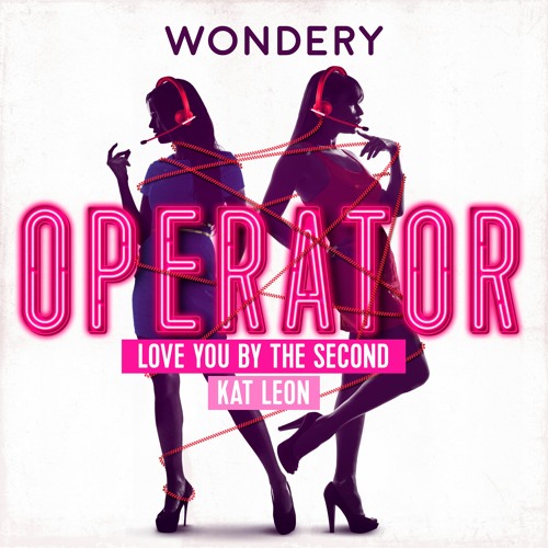 Stream Love You By The Second Operator Theme Song Kat Leon By Metacell Music Listen Online For Free On Soundcloud