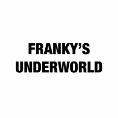 Franky's Underworld (DJ Beverage Edit)