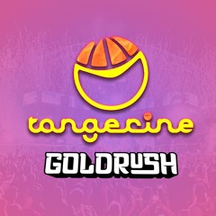 Tangerine Live / Gold Rush Session