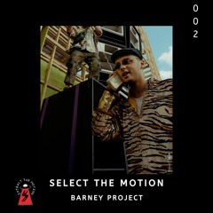 Select the Motion 002: Barney Project