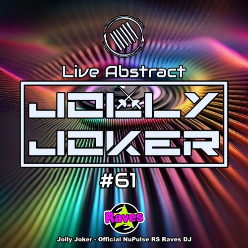 Jolly Joker Presents Live Abstract 61