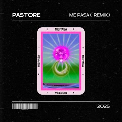Bomba Estéreo, Rawayana, ASTROPICAL - Me Pasa (Pastore Remix)