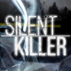 Silent Killer