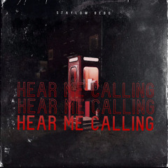 Hear Me Calling (prod. Dragos Marcus)