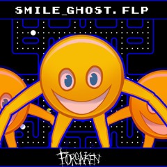 [FORSAKEN] Smile_Ghost.FLP