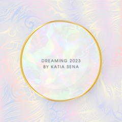 Dreaming 2023