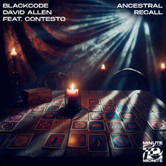Blackcode & David Allen (feat. Contesto) - Ancestral Recall