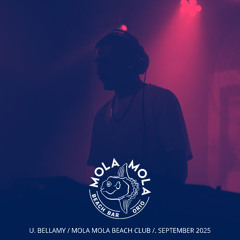 U. Bellamy at @Mola Mola Beach Club September 2025