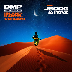 Long Way Home (Island Kartel Version)