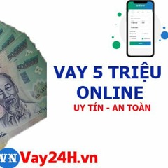 Cho Vay Nóng 5 Triệu Nhanh Online Chỉ Cần CMND Lãi 0% - VNVAY24H
