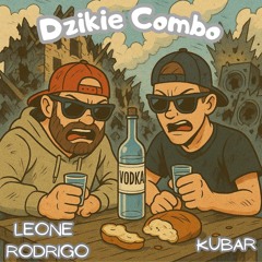 Dzikie Combo (feat Kubar)