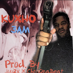 3am (Prod By Juu2x X ChrisOnaBeat)