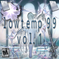 ｌｏｗｔｅｍｐ ９９ ｖｏｌ． １