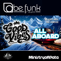 Good Vibes 263 - All Aboard