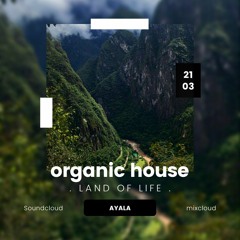 LAND OF LIFE- organic house set mix(Lost Desert, Lee Burridge, Amonita, Marsh)