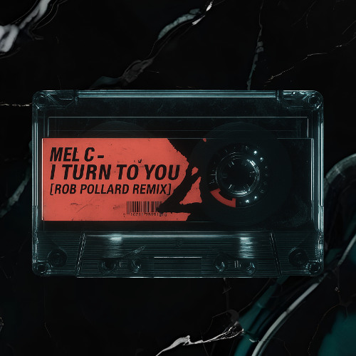 Mel C - I Turn To You [Rob Pollard Remix]
