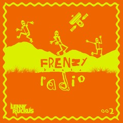 FRENZY BEATZ RADIO EPISODE 2 - LENNY RUCKUS