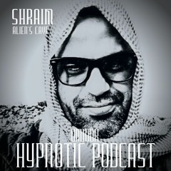 Hypnotic Podcast #06 ShRaiM