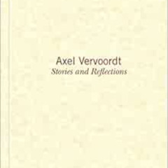 [Download] EPUB 📄 Axel Vervoordt: Stories and Reflections by Axel Vervoordt,Michael