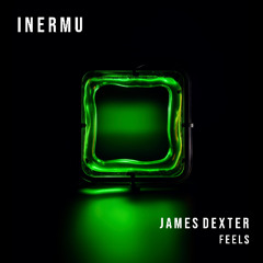 James Dexter - Feels