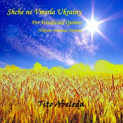 Shce Ne Vmerla Ukrainy for Woodwind Quintet (Ukraine National Anthem)
