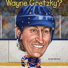 free EBOOK 💓 Who Is Wayne Gretzky? (Who Was?) by  Gail Herman,Who HQ,Ted Hammond EBO