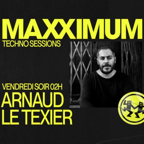 Maxximum Radio - Techno Sessions (September 2024) - Arnaud Le Texier